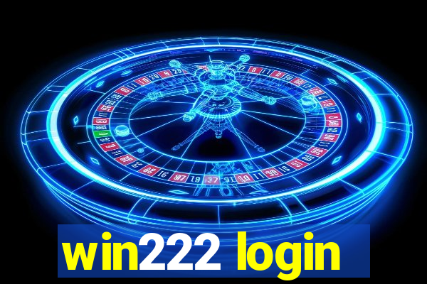 win222 login
